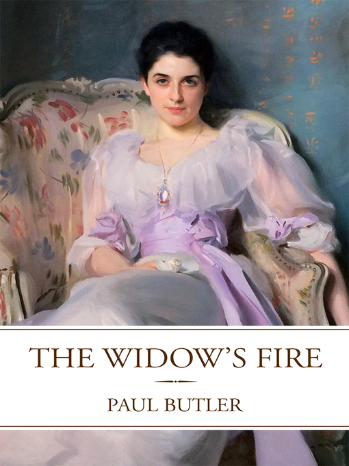 Title details for The Widow's Fire by Paul Butler - Available